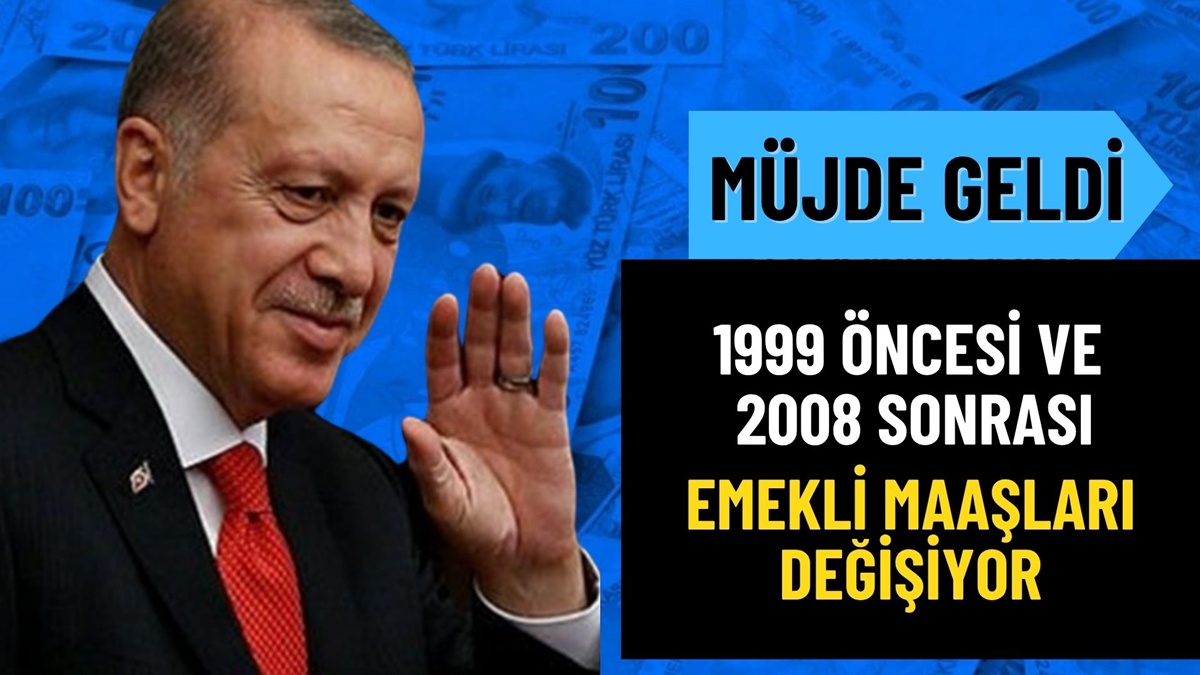 1999 Öncesi ve 2008 Sonrası Formülüyle Yeni Emekli Maaş Tablosu Netleşti