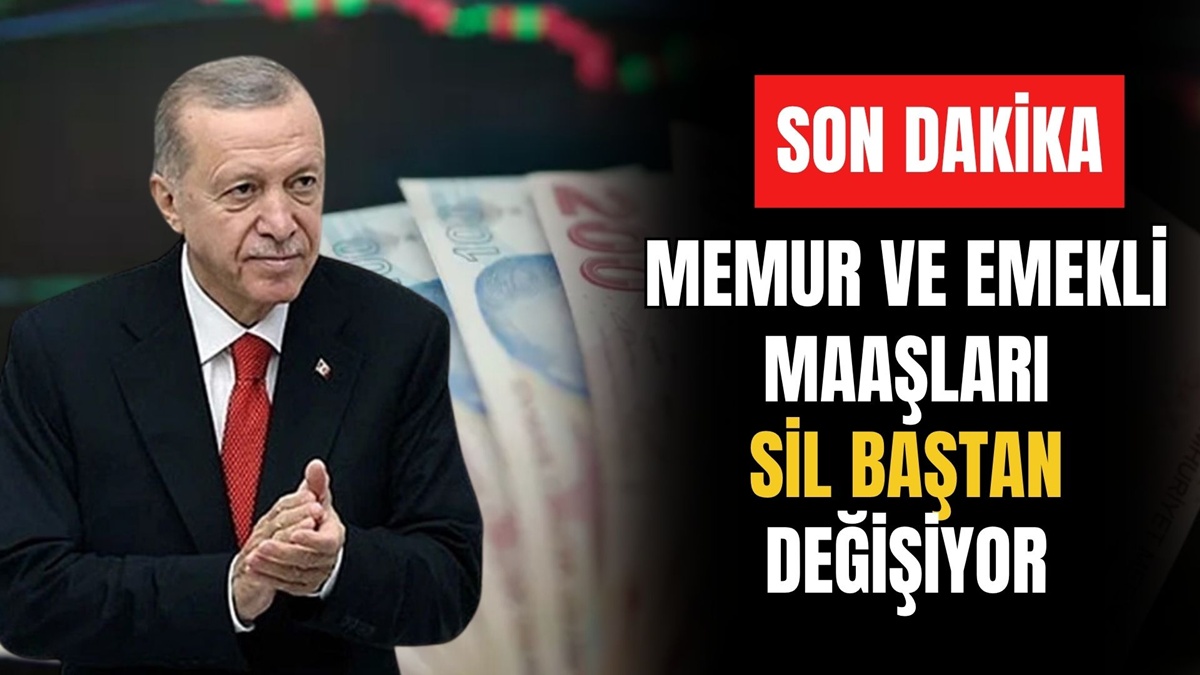 Memur ve Emekli Maaşları Sil Baştan! İşte 3 Farklı Senaryo